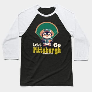 Let's Go Pittsburgh - For Pittsburgh Pennsylvania Home Town Baseball T-Shirt